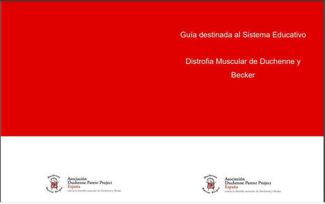 Mónica Diz Orienta: Guía escolar sobre Distrofia Muscular de Duchenne | Enfermedades y Salud | Scoop.it