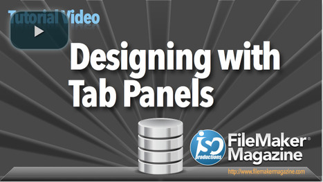 Designing with Tab Panels | ISO FileMaker Magazine | Learning Claris FileMaker | Scoop.it
