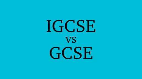 IGCSE vs GCSE | Imagine Online International Education | Scoop.it