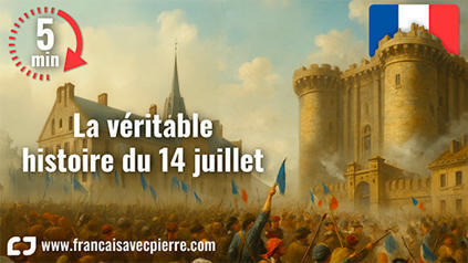La véritable histoire du 14 juillet - 5 minutes de français | FLE CÔTÉ COURS | Scoop.it