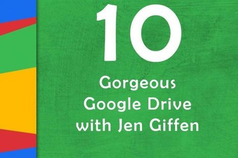 Make Your Google Drive Beautiful | Episode 10 of #GTTribe | Shake Up Learning | iGeneration - 21st Century Education (Pedagogy & Digital Innovation) | Scoop.it