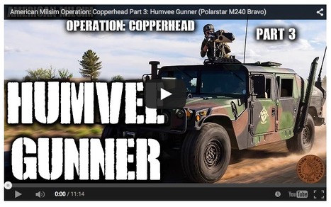 American Milsim Operation: Copperhead Part 3: Humvee Gunner - Jet Desert Fox! | Thumpy's 3D House of Airsoft™ @ Scoop.it | Scoop.it