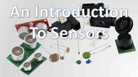 Types of Sensors: an Introduction to Various Sensors | tecno4 | Scoop.it