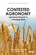 Contested Agronomy: Agricultural Research in a Changing World | SCIENCES DU VEGETAL | Scoop.it