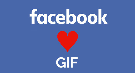 Ajouter un GIF à une publicité Facebook, c'est désormais possible ! | Geeks | Scoop.it