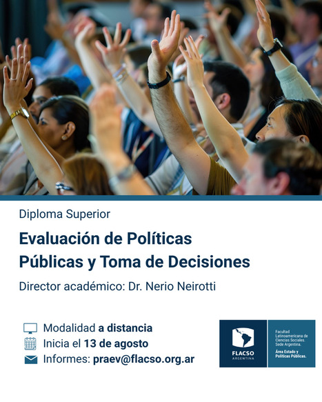 Diploma Superior en Evaluación de políticas públicas y toma de decisiones – | Evaluación de Políticas Públicas - Actualidad y noticias | Scoop.it