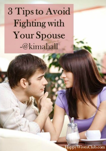 3 Tips to Avoid Fighting with Your Spouse - Happy Wives Club | Relationships | Scoop.it