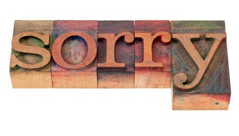 How to Say “Sorry” in Customer Experience Failures | Business Improvement and Social media | Scoop.it