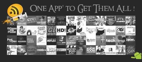 Podcast Addict - Une app pour gérer tous vos podcasts audio et vidéo | Time to Learn | Scoop.it
