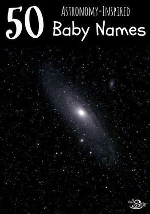 50 Baby Names Based on Astronomy | Name News | Scoop.it