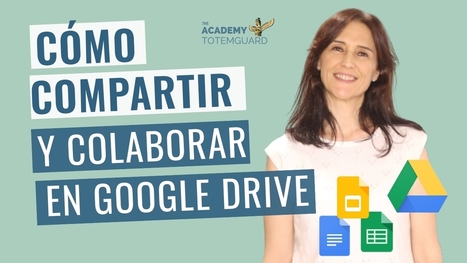 Google Drive: Compartir y colaborar en un archivo | TIC & Educación | Scoop.it