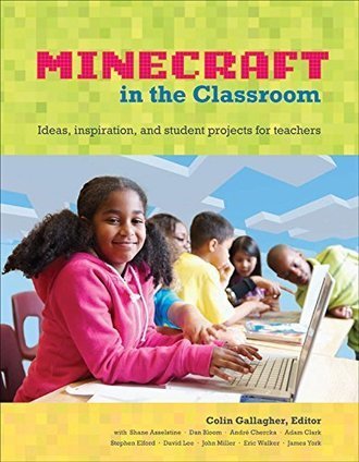 Minecraft in the Classroom: The Book! - Edu-(Tech)niques | E-Learning-Inclusivo (Mashup) | Scoop.it