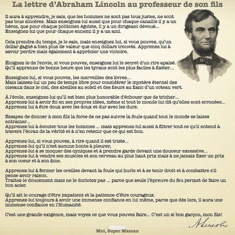 La lettre d'Abraham Lincoln au professeur de son fils. | Parent Autrement à Tahiti | Scoop.it