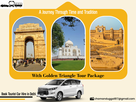 Book Tourist car hire services in Delhi for Golden Triangle Tour | Delhi Agra Tour Package | Scoop.it