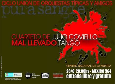 Cuarteto de Julio Coviello / Mal Llevado Tango en Buenos Aires | Mundo Tanguero | Scoop.it
