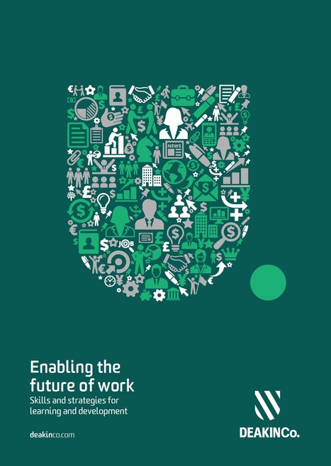 Enabling the future of work | Learning Futures | Scoop.it