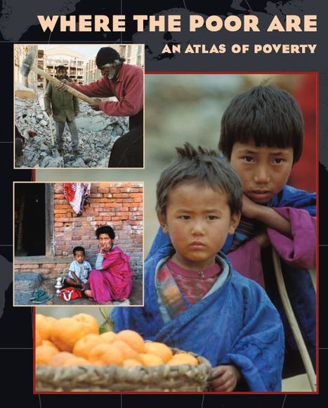 An Atlas of Poverty | UNIT VI | Scoop.it