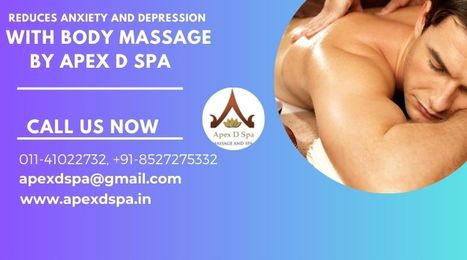 Boosts Immune System with Top Full Body Massage | Full Body Massage Service in South delhi | Scoop.it