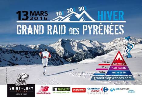 Grand Raid des Pyrénées Hiver 2016 à Saint-Lary le 13 mars | Vallées d'Aure & Louron - Pyrénées | Scoop.it