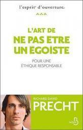 L'art de ne pas être un égoiste : Pour une éthique responsable | Economie Collaborative | Scoop.it