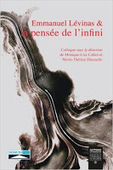 Marie-Thérèse Desouche et Monique-Lise Cohen (dirs.) : Emmanuel Levinas et la pensée de l'infini | Les Livres de Philosophie | Scoop.it