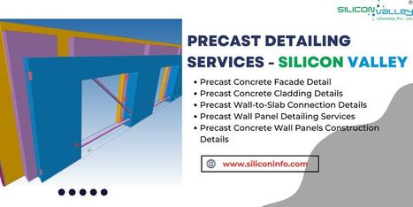 The Precast Detailing Services Firm - USA | CAD Services - Silicon Valley Infomedia Pvt Ltd. | Scoop.it