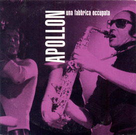 Apollon, una fabbrica occupata | film di Ugo Gregoretti musiche Mario Schiano | Jazz in Italia - Fabrizio Pucci | Scoop.it