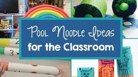 Pool Noodle Uses for the Classroom - 33 Brilliant Ideas - We Are Teachers  | iPads, MakerEd and More  in Education | Scoop.it
