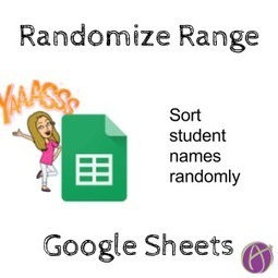 Google Sheets: Sort Names Randomly - via @AliceKeeler | iGeneration - 21st Century Education (Pedagogy & Digital Innovation) | Scoop.it