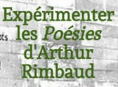 Expérimenter les Poésies d'Arthur Rimbaud | Veille Éducative - L'actualité de l'éducation en continu | Scoop.it