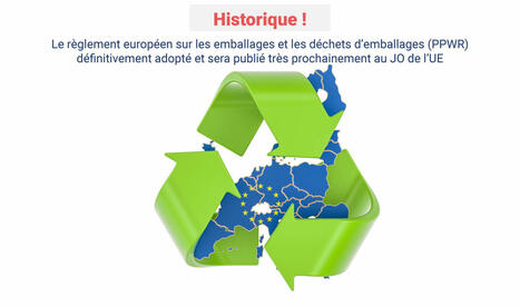 Adoption du réglement européen sur les emballages et les déchets d'emballages. La loi AGEC en PLS. | plasturgie-composites | Scoop.it