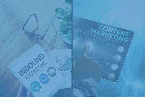 Inbound marketing et content marketing : quelles sont les diff&eacute;rences ? | digital marketing | Scoop.it