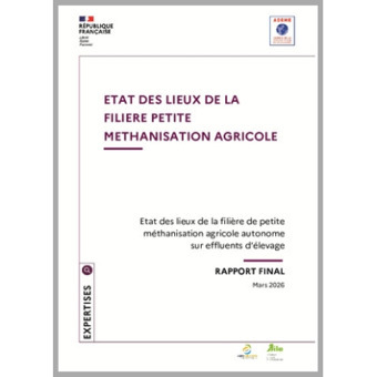 Etat des lieux de la fili&egrave;re de petite m&eacute;thanisation agricole autonome en effluents d'&eacute;levage - Ademe | Pour innover en agriculture | Scoop.it