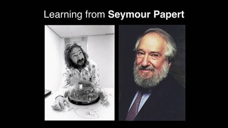 Spring 2014 Member Event: Learning from Seymour Papert | Didactics and Technology in Education | Scoop.it