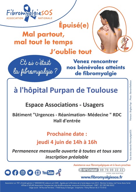 Permanence pour la fibromyalgie &agrave; Toulouse Purpan le jeudi 4 juin | Association FibromyalgieSOS | Scoop.it