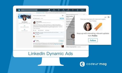 LinkedIn : 5 raisons d'utiliser les Dynamic Ads | Community Management | Scoop.it