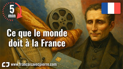Ce que le monde doit à la France - 5 minutes de français | FLE CÔTÉ COURS | Scoop.it