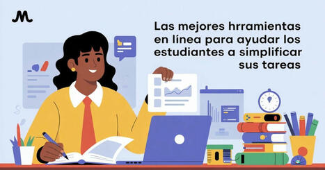 Las mejores herramientas en línea para ayudar a los estudiantes a simplificar sus tareas | Recull diari | Scoop.it
