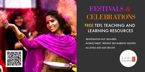 Festivals & Celebrations - TEFL Teaching Resources | Free Teaching & Learning Resources for ELT | Scoop.it