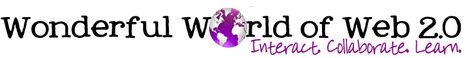 Wonderful World of Web 2.0 | Eclectic Technology | Scoop.it