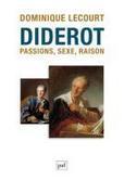 Dominique Lecourt : Diderot. Passions, sexe, raison | Les Livres de Philosophie | Scoop.it