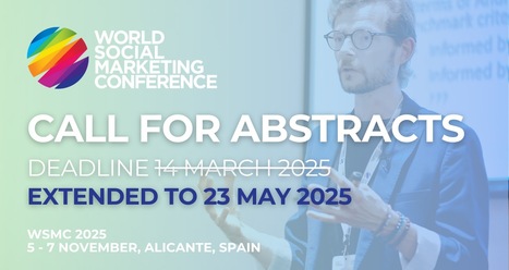 Call for Abstracts Extended! Submit by 23 May for WSMC 2025 | Italian Social Marketing Association -   Newsletter 224 | Scoop.it