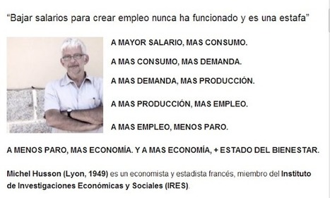 “Bajar salarios para crear empleo nunca ha funcionado y es una estafa” | LO + VISTO en la WEB | Scoop.it
