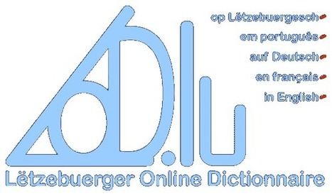 LOD-Lëtzebuerger Online Dictionnaire | Luxembourg (Europe) | Scoop.it