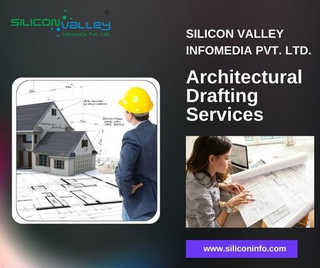 Architectural Drafting Services Consultant - USA | CAD Services - Silicon Valley Infomedia Pvt Ltd. | Scoop.it