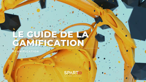 Le guide de la gamification pour la formation en entreprise | Veille sur les innovations en formation | Scoop.it