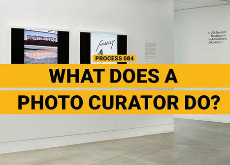 Process 084 ☼ What Does A Photo Curator Do? | Photo Press Review | Scoop.it