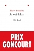 Pierre Lemaître - France Info | Autour du Centenaire 14-18 | Scoop.it