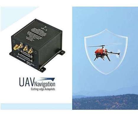 UAV Navigation tests its autopilot against an anti drone system | LAD & C-UAS | Scoop.it