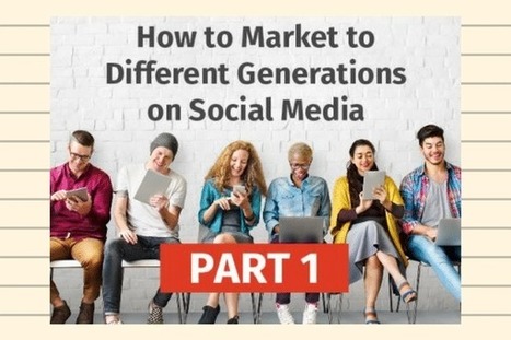 Stratégie Social Media : Comment cibler les Millenials et la Génération Z ? (Partie 1/2) | Stratégie et Marketing digital | Scoop.it